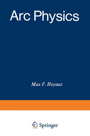 Arc Physics de M.F. Hoyaux