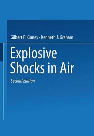 Explosive Shocks in Air de Gilbert F. Kinney