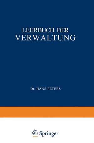 Lehrbuch der Verwaltung de H. Peters