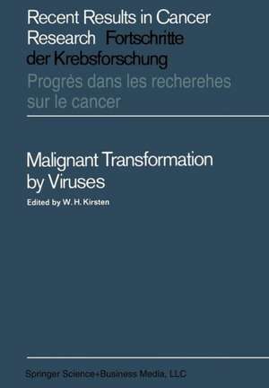 Malignant Transformation by Viruses de Werner H. Kirsten