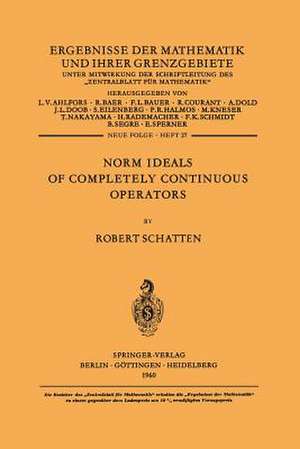 Norm Ideals of Completely Continuous Operators de Robert Schatten