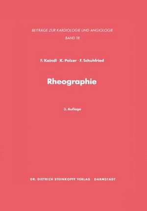 Rheographie: Eine Methode zur Beurteilung peripherer Gefäße de F. Kaindl