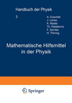 Mathematische Hilfsmittel in der Physik de A. Duschek