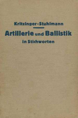 Artillerie und Ballistik in Stichworten de W. Oberst