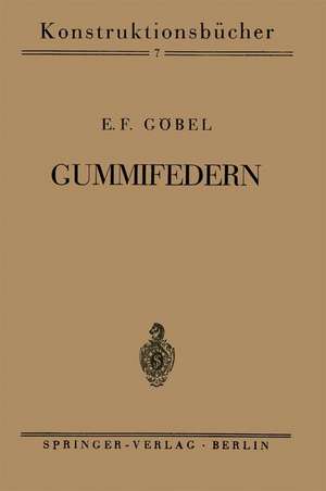 Gummifedern: Heft 7 de E. F. Göbel