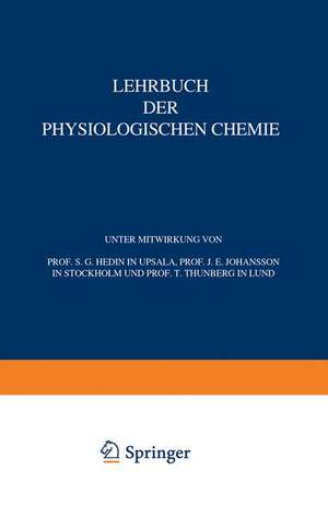 Lehrbuch der Physiologischen Chemie de S.G. Hedin