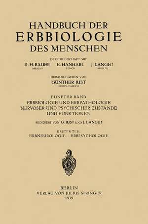 Erbbiologie und Erbpathologie Nervöser und Psychischer Zustände und Funktionen: Erster Teil Erbneurologie · Erbpsychologie de H. Boeters