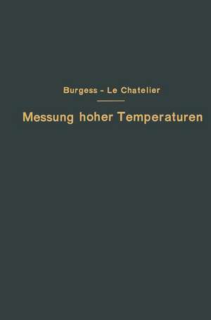 Die Messung hoher Temperaturen de G.K. Burgess