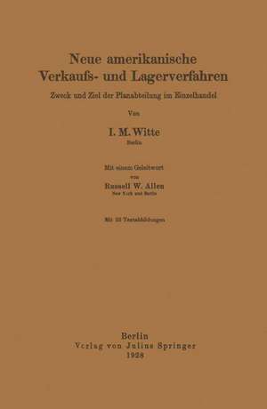 Neue amerikanische Verkaufs- und Lagerverfahren: Zweck und Ziel der Planabteilung im Einzelhandel de NA Witte