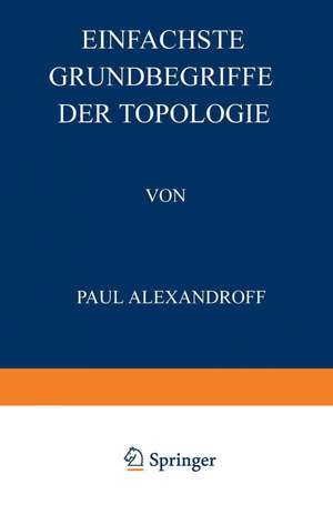 Einfachste Grundbegriffe der Topologie de Paul Alexandroff