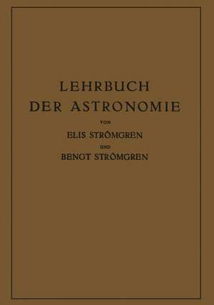 Lehrbuch der Astronomie de Elis Strömgren