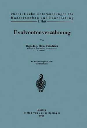 Evolventenverzahnung: 1. Heft de Hans Friedrich