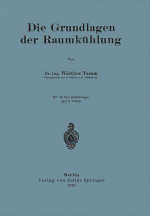 Die Grundlagen der Raumkühlung de Walther Tamm