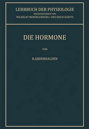 Die Hormone de R. Abderhalden