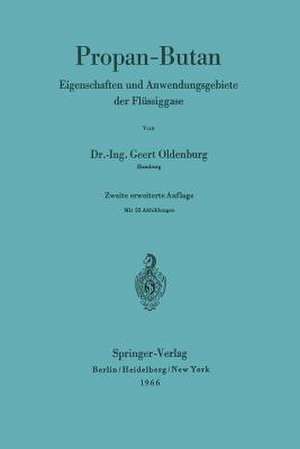 Propan-Butan: Eigenschaften und Anwendungsgebiete der Flüssiggase de G. Oldenburg