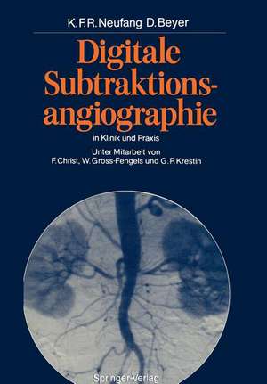 Digitale Subtraktionsangiographie in Klinik und Praxis de G. Friedmann