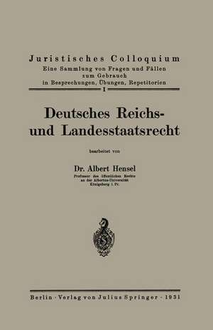 Deutsches Reichs- und Landesstaatsrecht de Albert Hensel