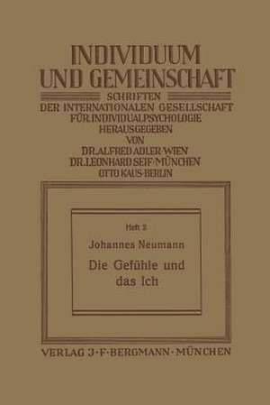 Die Gefühle und das Ich de Johannes Neumann