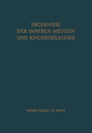 Ergebnisse der Inneren Medizin und Kinderheilkunde de L. Heilmeyer