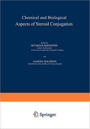 Chemical and Biological Aspects of Steroid Conjugation de S. Bernstein