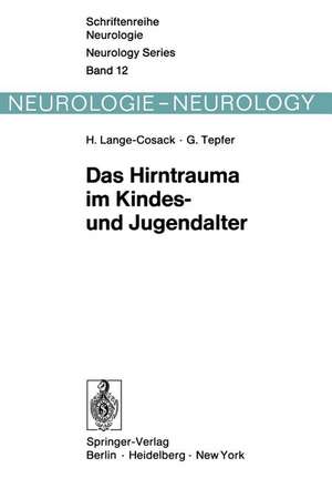 Das Hirntrauma im Kindes- und Jugendalter: Klinische und hirnelektrische Längsschnittuntersuchungen an 240 Kindern und Jugendlichen mit frischen Schädelhirntraumen de H.-J. Schlesener