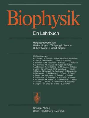 Biophysik: Ein Lehrbuch de W. Hoppe