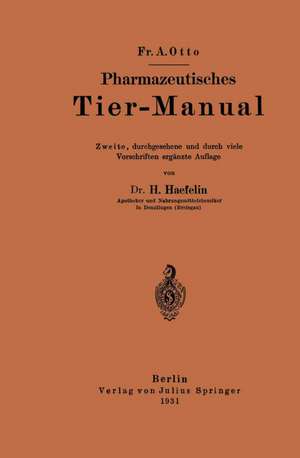 Pharmazeutisches Tier-Manual de Fr. A. Otto