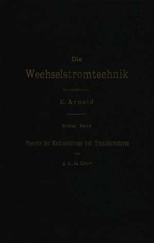 Theorie der Wechselströme und Transformatoren de J. L. La Cour