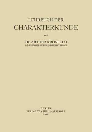 Lehrbuch der Charakterkunde de Arthur Kronfeld