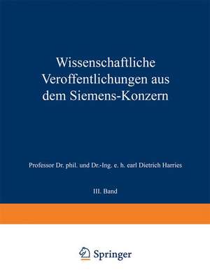 Wissenschaftliche Veröffentlichungen aus dem Siemens-Konzern: III. Band de K. Hofmann