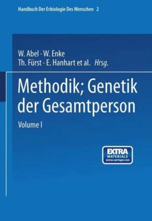 Methodik; Genetik der Gesamtperson: Zweiter Band de W. Abel