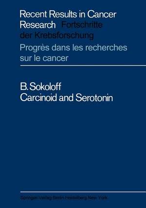 Carcinoid and Serotonin de B. Sokoloff