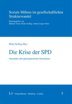 Die Krise der SPD de Heiko Geiling