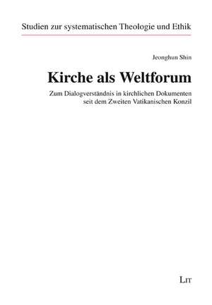 Kirche als Weltforum de Jeonghun Shin