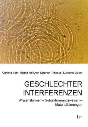 Geschlechter Interferenzen de Corinna Bath