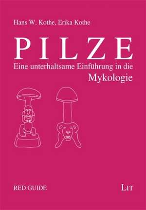 Pilze de Hans W. Kothe