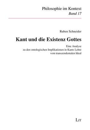 Kant und die Existenz Gottes de Ruben Schneider