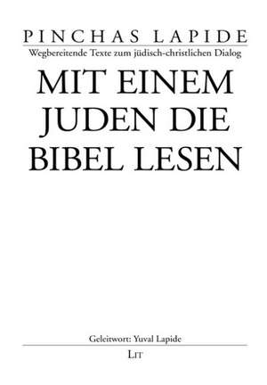 Mit einem Juden die Bibel lesen de Pinchas Lapide