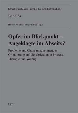 Opfer im Blickpunkt - Angeklagte im Abseits? de Helmut Pollähne