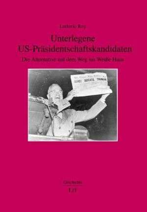 Unterlegene US-Präsidentschaftskandidaten de Ludovic Roy