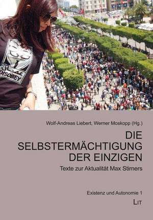 Die Selbstermächtigung der Einzigen de Wolf-Andreas Liebert