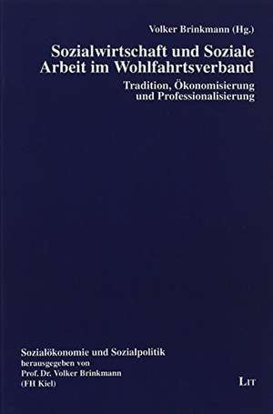 Sozialwirtschaft und Soziale Arbeit im Wohlfahrtsverband de Volker Brinkmann