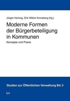 Moderne Formen der Bürgerbeteiligung in Kommunen de Jürgen Hartwig