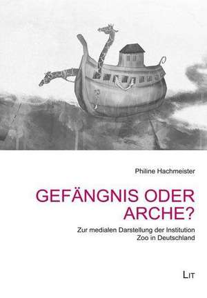 Hachmeister, P: Gefängnis oder Arche?