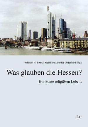 Was glauben die Hessen? de Michael N. Ebertz