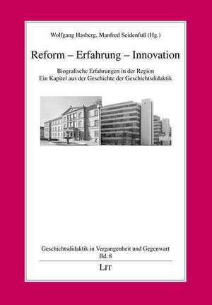 Reform - Erfahrung - Innovation de Wolfgang Hasberg