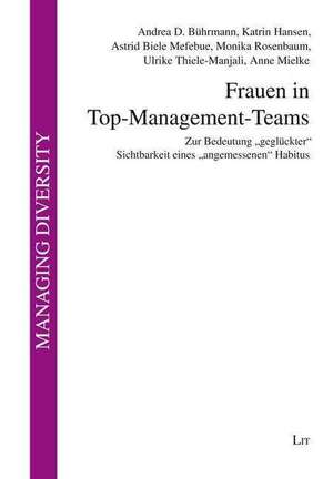 Frauen in Top-Management-Teams de Andrea D. Bührmann