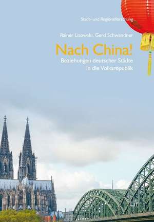 Nach China! de Rainer Lisowski