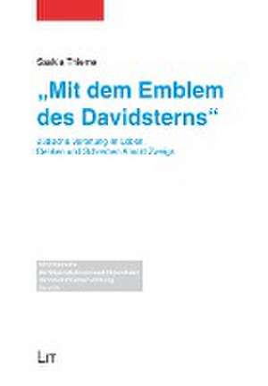 "Mit dem Emblem des Davidsterns" de Saskia Thieme