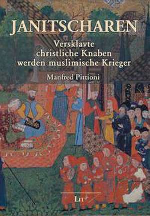 Janitscharen de Manfred Pittioni